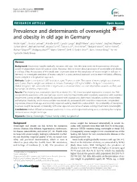 Prevalence and Determinants of Overweight and Obesity in Old Age