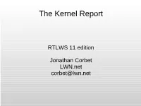 The Kernel Report