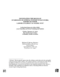 Delineating the Roles of Guardians Ad Litem & Custody Evaluators