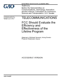 FCC Should Evaluate the Efficiency and Effectiveness of the Lifeline Program