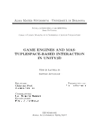 Game Engines and Mas: Tuplespace-Based Interaction in Unity3d