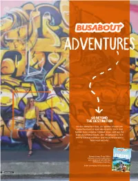 GO BEYOND the DESTINATION on Our Adventure Trips, Our Guides Ensure You Make the Most of Each Destination