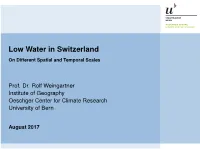Low Water in Switzerland on Different Spatial and Temporal Scales