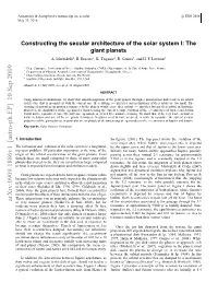 Constructing the Secular Architecture of the Solar System I: the Giant Planets