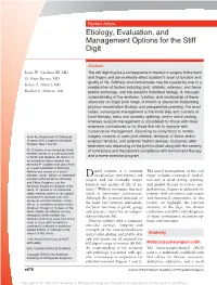 Etiology, Evaluation, and Management Options for the Stiff Digit