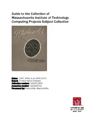 Guide to the Collection of Massachusetts Institute of Technology Computing Projects Subject Collection
