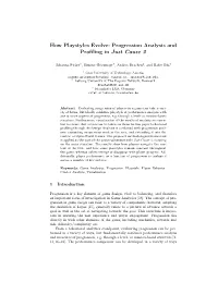Progression Analysis and Profiling in Just Cause 2