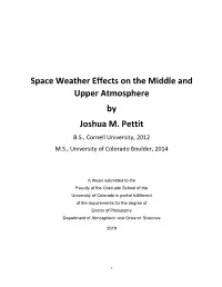 Space Weather Effects on the Middle and Upper Atmosphere by Joshua M