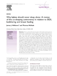 Why Babies Should Never Sleep Alone: a Review of the Co-Sleeping Controversy in Relation to SIDS, Bedsharing and Breast Feeding