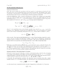 11 Apr 2021 Quantum Molecular Gas . L16–1 the Free Quantum Molecular Gas General Considerations • Idea: We Want to Calculate