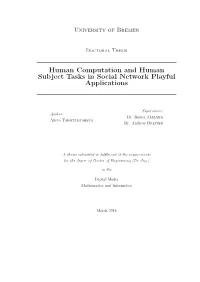 Human Computation and Human Subject Tasks in Social Network Playful Applications
