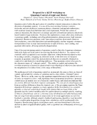 Proposal for a KITP Workshop on Quantum Control of Light and Matter