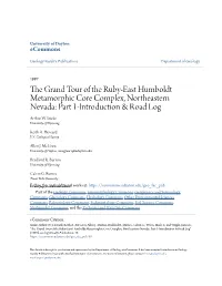 The Grand Tour of the Ruby-East Humboldt Metamorphic Core Complex, Northeastern Nevada: Part 1-Introduction & Road Log Arthur W