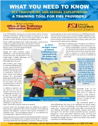 What You Need to Know Sex Trafficking and Sexual Exploitation a Training Tool for Ems Providers