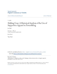A Historical Analysis of the Use of Supportive Apparel in Powerlifting Jan Todd