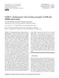 FAME-C: Cloud Property Retrieval Using Synergistic AATSR and MERIS Observations