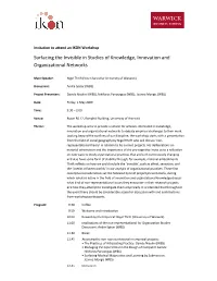 Surfacing the Invisible in Studies of Knowledge, Innovation and Organizational Networks