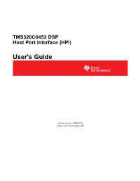 TMS320C6452 DSP Host Port Interface (HPI)