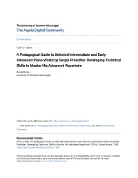 A Pedagogical Guide to Selected Intermediate and Early-Advanced Piano Works by Sergei Prokofiev: Developing Technical Skills to Master His Advanced Repertoire" (2018)