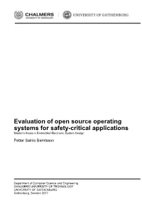 Evaluation of Open Source Operating Systems for Safety-Critical Applications Master’S Thesis in Embedded Electronic System Design