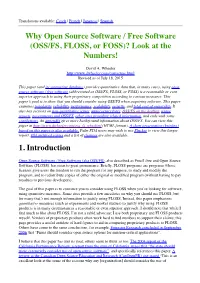 Why Open Source Software / Free Software (OSS/FS, FLOSS, Or FOSS)? Look at the Numbers!