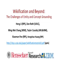 Wikification and Beyond: the Challenges of Entity and Concept Grounding