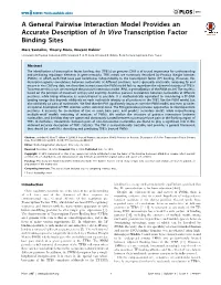 A General Pairwise Interaction Model Provides an Accurate Description of in Vivo Transcription Factor Binding Sites