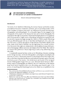 LEV IAKOVLEVICH SHTERNBERG: at the OUTSET of SOVIET ETHNOGRAPHY1 Anna A. Sirina and Tat'iana P. Roon Introduction the Works Of