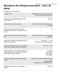 Questions for Delayed Execution - Cron, At, Sleep