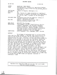 Nonromanization: Prospects for Improving Automated Cataloging of Items in Other Writing Systems.Opinion Papers No