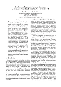Synchronous Dependency Insertion Grammars a Grammar Formalism for Syntax Based Statistical MT