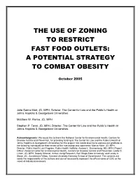 The Use of Zoning to Restrict Fast Food Outlets: a Potential Strategy to Combat Obesity