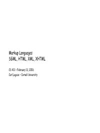 Markup Languages SGML, HTML, XML, XHTML