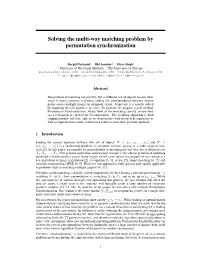 Solving the Multi-Way Matching Problem by Permutation Synchronization