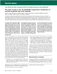 The 2016 Revision to the World Health Organization Classification of Myeloid Neoplasms and Acute Leukemia