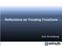 Reflections on Trusting Trustzone