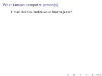 What Famous Computer Person(S)