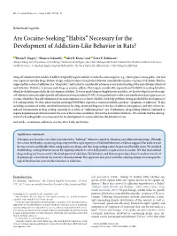 Necessary for the Development of Addiction-Like Behavior in Rats?