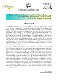 Review Workshop for Resource Material in Earthquake Engineering for Faculty Members from Engineering Colleges Across India at IIT Kanpur During 26-30 April 2004
