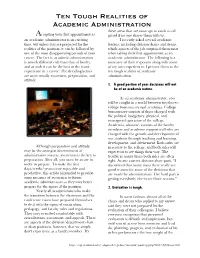 Ten Tough Realities of Academic Administration These Areas That Are Most Apt to Catch Us Off Accepting Your First Appointment As Guard If No One Shares Them with Us