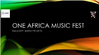ONE AFRICA MUSIC FEST Dubai 2019