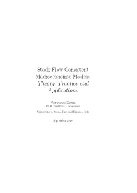 Stock-Flow Consistent Macroeconomic Models: Theory, Practice and Applications
