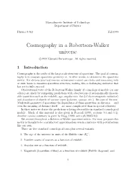 Cosmography in a Robertson-Walker Universe C 1999 Edmund Bertschinger