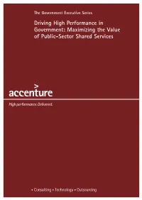 Driving High Performance in Government: Maximizing the Value of Public-Sector Shared Services High Performance in Government