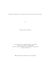 Embedded Networks on Chip for Field-Programmable Gate Arrays by Mohamed Saied Abdelfattah a Thesis Submitted in Conformity With