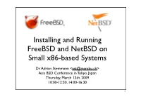 Installing and Running Freebsd and Netbsd on Small X86-Based Systems