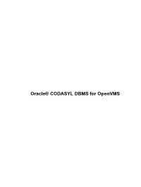 Oracle® CODASYL DBMS for Openvms Oracle® CODASYL DBMS for Openvms Table of Contents