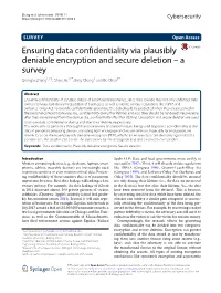 Ensuring Data Confidentiality Via Plausibly Deniable Encryption and Secure Deletion – a Survey Qionglu Zhang1,2,3, Shijie Jia1,2*, Bing Chang4 and Bo Chen5*