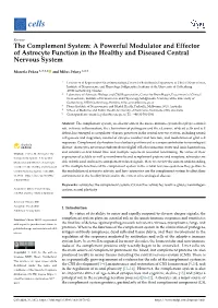 The Complement System: a Powerful Modulator and Effector of Astrocyte Function in the Healthy and Diseased Central Nervous System