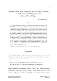 A Consideration of the Educational and Illuminative Function of the Actor in Richard Wagner’S Essay on the Actor and Singer